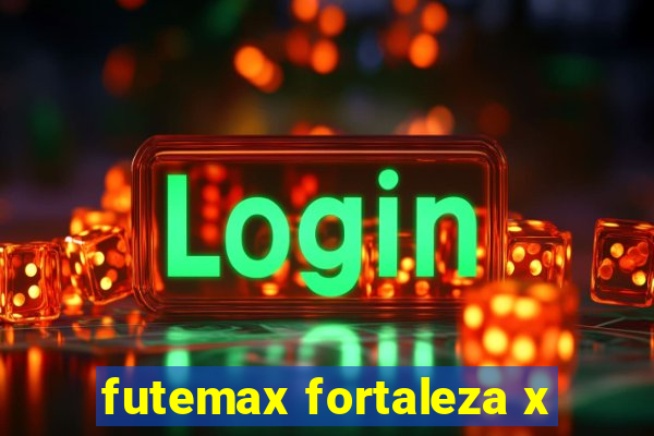 futemax fortaleza x